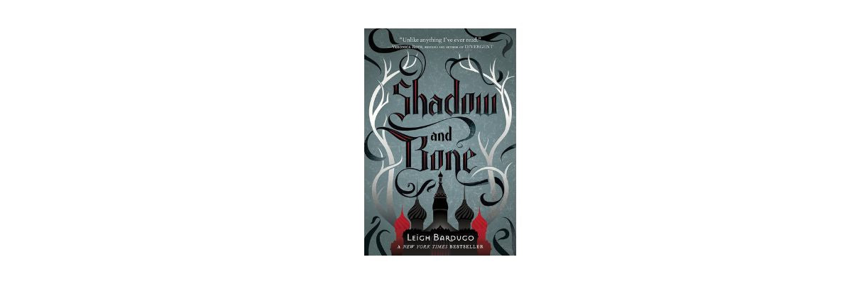 Shadow & Bone by Leigh Bardugo