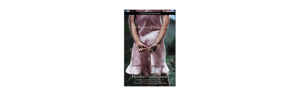 The Weight of Silence by Heather Gudenkauf