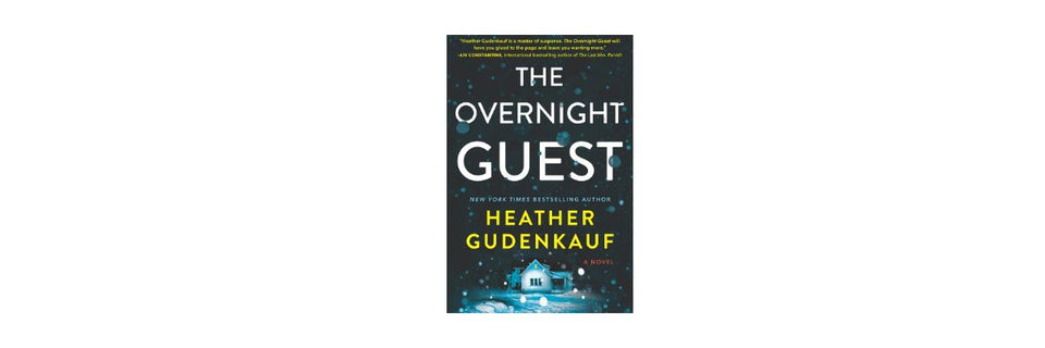 The Overnight Guest by Heather Gudenkauf