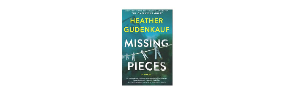 Missing Pieces by Heather Gudenkauf